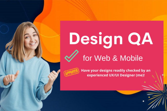 I will provide design QA check on your designs