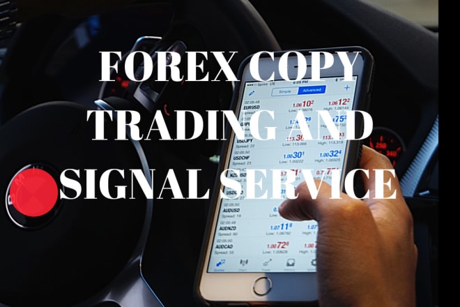 I will provide forex copy trading and signal service
