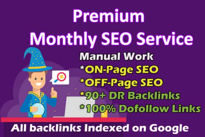 I will provide monthly SEO service, 1st page google ranking guaranteed