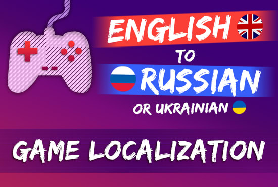 I will provide russian translation for your game or app