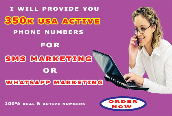 I will provide you 350k active USA GSM number for sms marketing