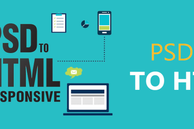 I will psd to responsive HTML, CSS, js website