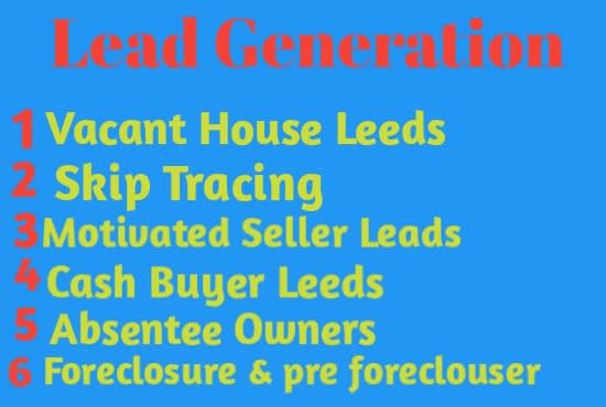 I will real estate lead generation and skip tracing