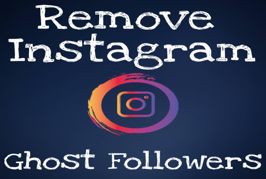 I will remove 5000 instagram ghost and fake followers