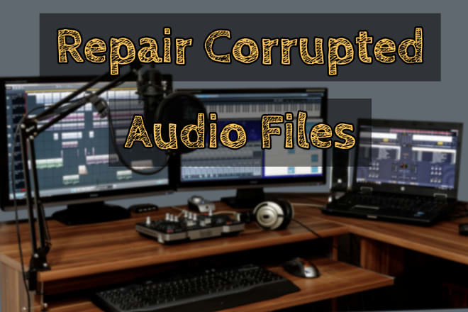 I will repair your corrupted m4a or mp4 audio files