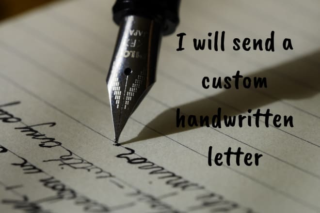 I will send a custom handwritten letter