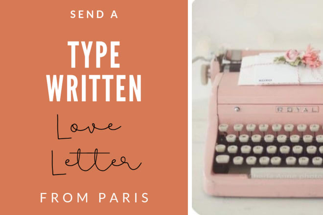 I will send a typewritten love letter from paris