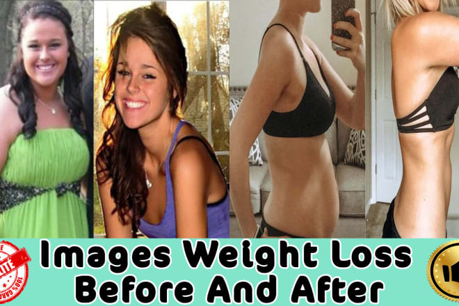 I will send images weight loss before and after