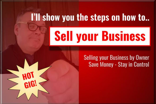 I will show you how to sell your business yourself to save money