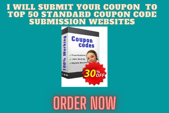 I will submit your coupon code to top 100 standard coupon sites