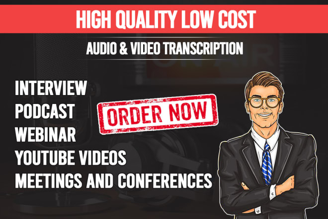 I will transcribe audios or transcript videos with formatted transcription