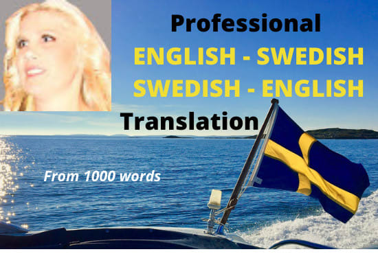 I will translate to swedish or from swedish to english