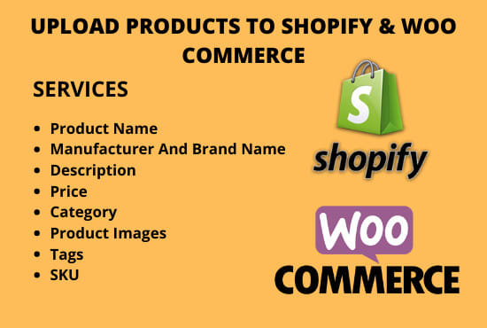 I will upload products to your shopify and woocommerce store