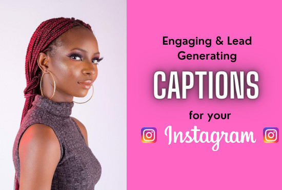I will write engaging captions for instagram and facebook