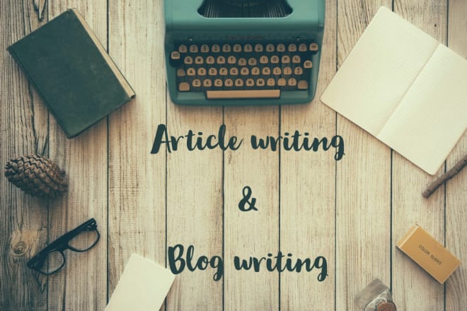 I will write high quality SEO article,blog post and online content