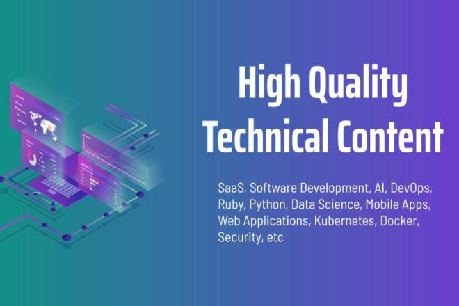 I will write high quality technical content for saas, devops