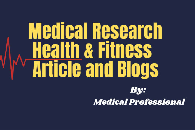 I will write medical content for your website