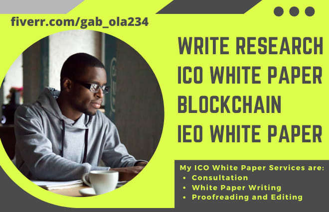 I will write research ico white paper blockchain ieo white paper