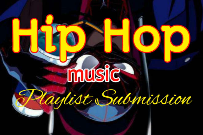 I will add hip hop music to 900 UK USA popular playlist curators