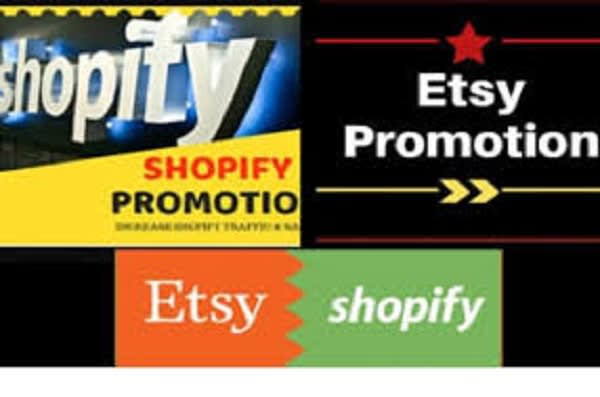 I will advertise etsy, etsy, amazon, do viral shopify promotion and marketing
