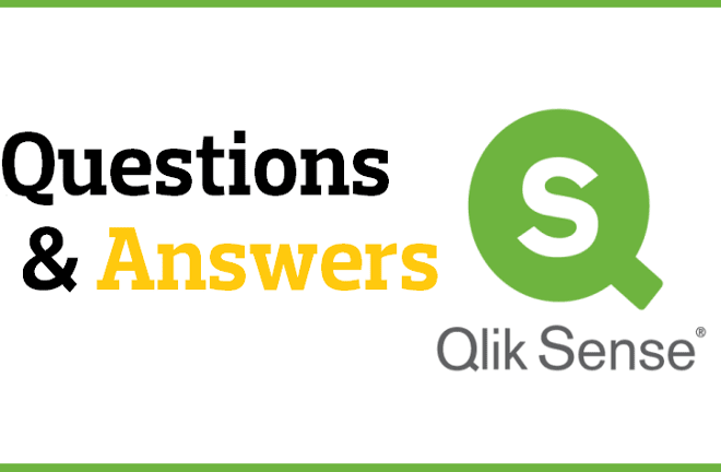 I will answer every question about Qlik Sense