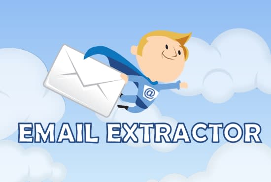 I will be email extractor,email scrapper,email hunter