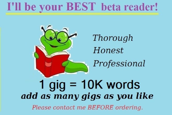 I will be your best beta reader