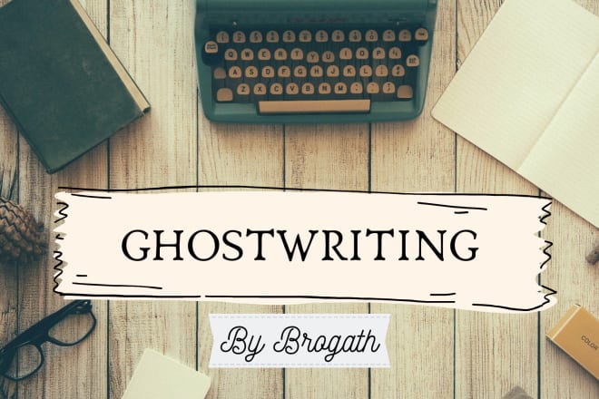 I will be your fiction ghostwriter