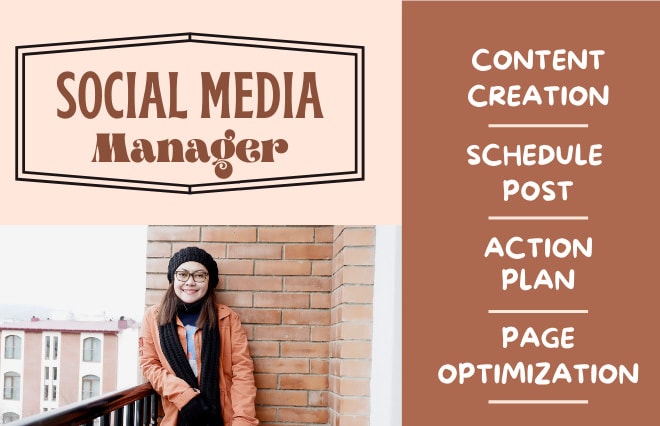 I will be your social media manager and content creator