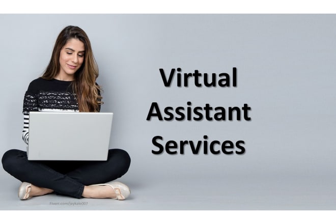 I will be your virtual assistant, do transcription, data entry typing job