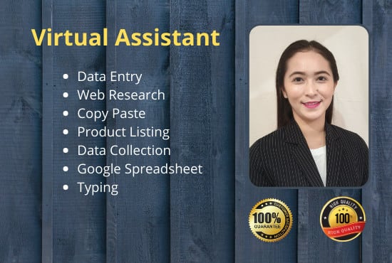I will be your virtual assistant for any data entry jobs