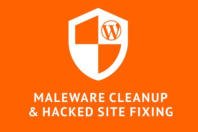 I will clean and repair malware infected any website