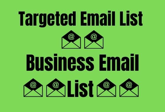 I will collect targeted mail list, business email list
