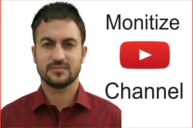 I will complete youtube channel monitization requirements