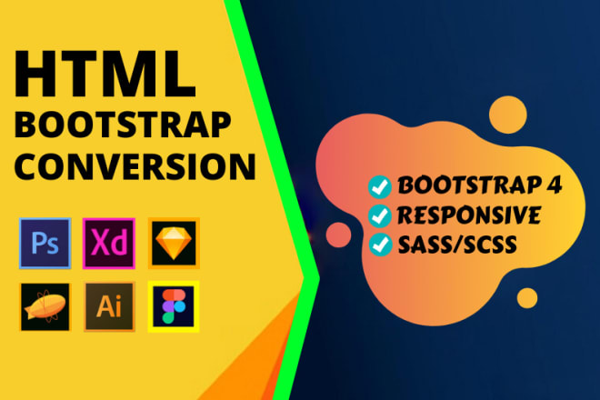 I will convert xd to html, sketch to html, psd to html responsive bootstrap 4