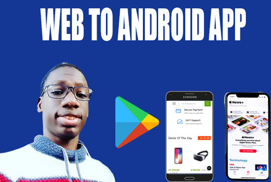 I will convert your website to an ios and android webview