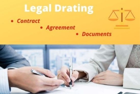 I will correspond legal contract, agreement and documents drafting