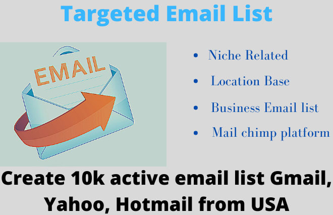I will create 10k active email list gmail, yahoo, hotmail from the united states