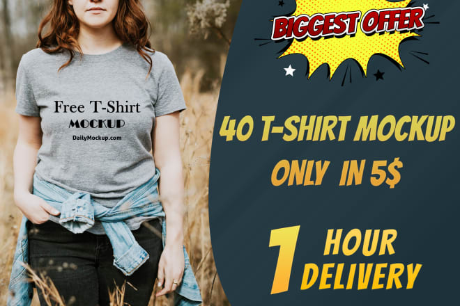 I will create 40 different realistic t shirt mockup tshirt mock up