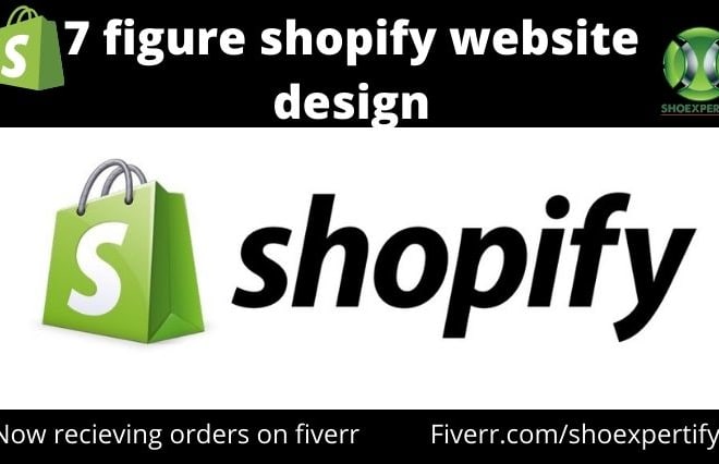 I will create 7 figure shopify dropshipping website design shopify store redesign store