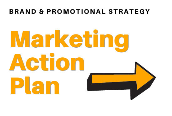 I will create a marketing action plan for your brand