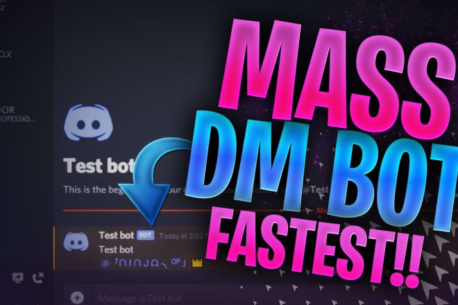 I will create a mass dm bot that will send your discord server to other users