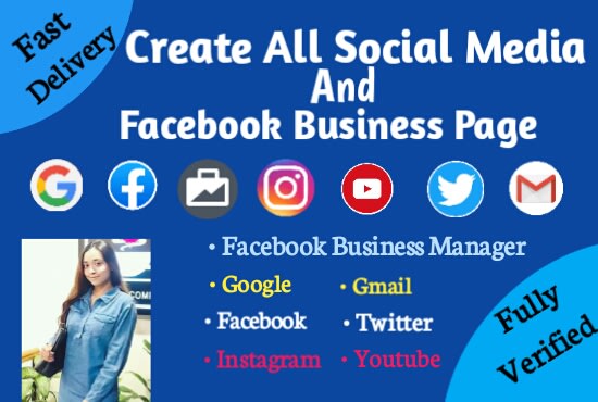 I will create all social media account and facebook business page
