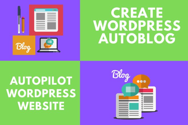 I will create autoblog or automated autopilot wordpress website