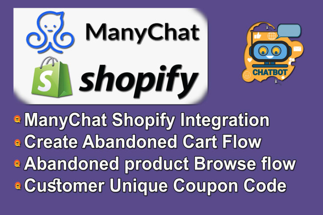I will create chatbot in manychat for your shopify store