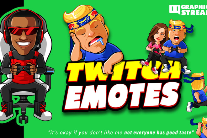I will create custom pro twitch emotes or mixer, facebook, youtube, discord stickers