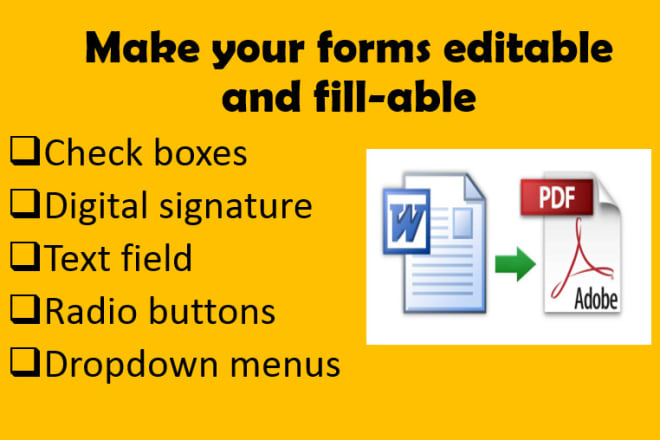 I will create editable and fillable PDF form with digital signature