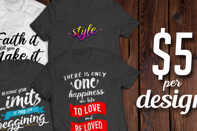 I will create eye catching typography t shirt designs