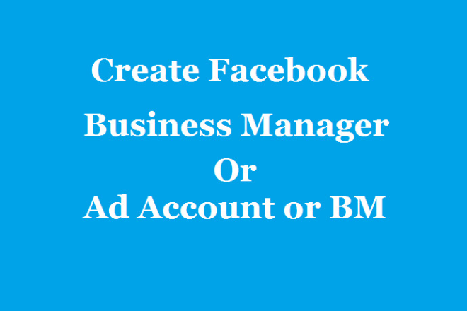 I will create facebook ads campaign manager or business manager account, fix disable bm