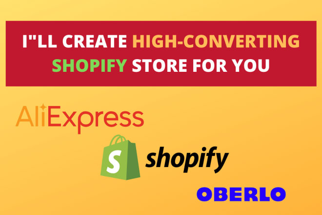 I will create high converting shopify dropshipping store